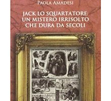 Jack lo Squartatore: un mistero irrisolto che dura da secoli