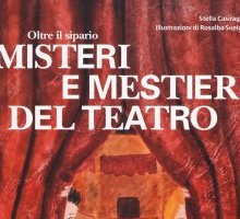 Oltre il sipario. Misteri e mestieri del teatro