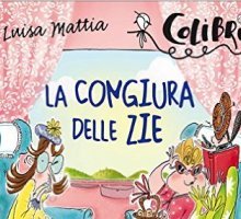 La congiura delle zie