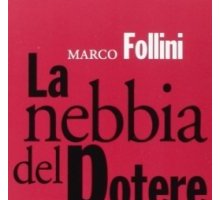 La nebbia del potere