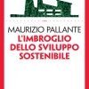 L'imbroglio dello sviluppo sostenibile