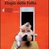 Elogio della follia