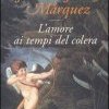 L'amore ai tempi del colera