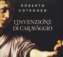 L'invenzione di Caravaggio