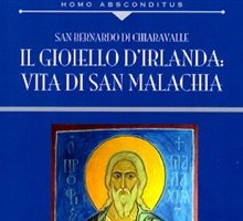 Il gioiello d'Irlanda. Vita di San Malachia