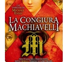 La congiura Machiavelli