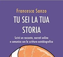 Tu sei la tua storia