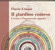 Il giardino conteso. L'essere e l'ingannevole apparire