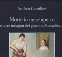 Morte in mare aperto e altre indagini del giovane Montalbano