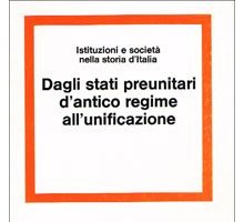 Dagli stati preunitari d'antico regime all'unificazione