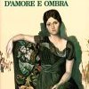 D'amore e ombra