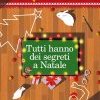 Tutti hanno dei segreti a Natale