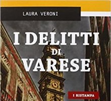 I delitti di Varese. La prima indagine del magistrato Elena Macchi