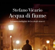 Acqua di fiume. La nuova indagine del re degli stracci