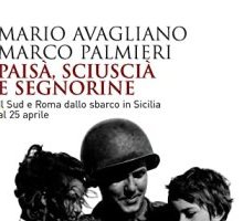 Paisà, sciuscià e segnorine. Il Sud e Roma dallo sbarco in Sicilia al 25 aprile