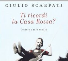 Ti ricordi la Casa Rossa?