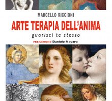 Arte terapia dell'anima. Guarisci te stesso