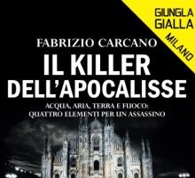 Il killer dell'Apocalisse. Acqua, aria, terra e fuoco: quattro elementi per un assassino