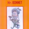 Mr. Bonnet