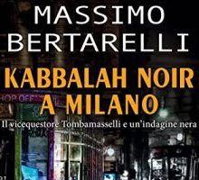 Kabbalah noir a Milano: Il vicequestore Tombamasselli e un'indagine nera