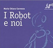 I robot e noi