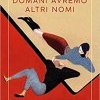 Domani avremo altri nomi