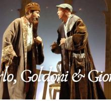 “Carlo, Goldoni & Giorgio”: a teatro Carlo & Giorgio reinterpretano papà Goldoni 