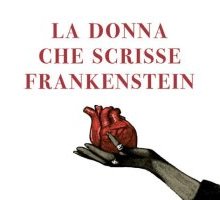 La donna che scrisse Frankenstein