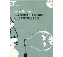 Una storia del mondo in 10 capitoli e 1/2