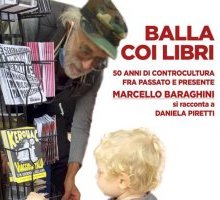 Balla coi libri. 50 anni di controcultura fra passato e presente