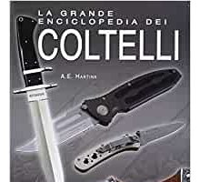 La grande enciclopedia dei coltelli