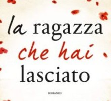 La ragazza che hai lasciato