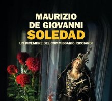 Soledad. Un dicembre del commissario Ricciardi