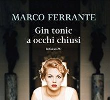 Gin tonic a occhi chiusi