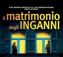 Il matrimonio degli inganni