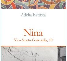 Nina. Vicolo Storto Concordia, 10