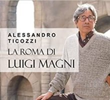 La Roma di Luigi Magni