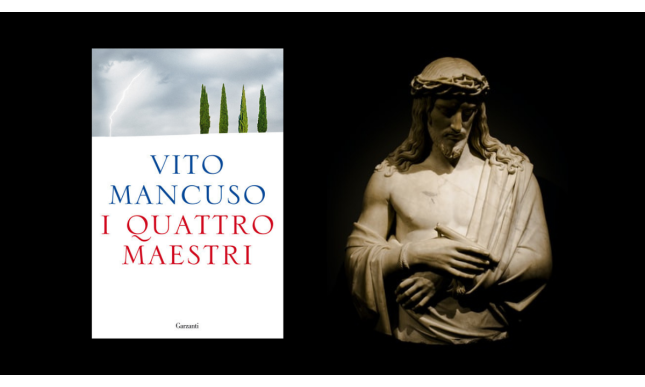 Il Gesù di Vito Mancuso nel libro I quattro maestri