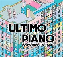 Ultimo piano (o porno totale)