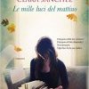 Le mille luci del mattino