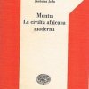 Muntu. La civiltà africana moderna