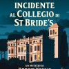 Uno strano incidente al Collegio di St Bride's