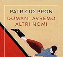 Domani avremo altri nomi