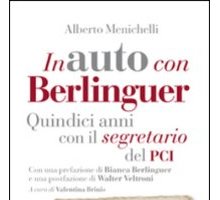 In auto con Berlinguer. Quindici anni con il segretario del Pci