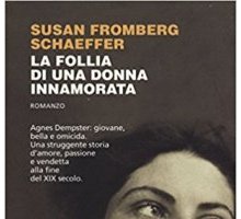 La follia di una donna innamorata