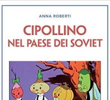 Cipollino nel paese dei Soviet