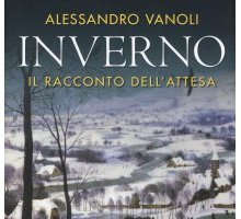 Inverno. Il racconto dell'attesa