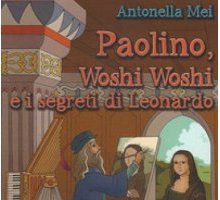 Paolino, Woshi Woshi e i segreti di Leonardo