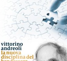 La nuova disciplina del bendessere. Vivere il meglio possibile