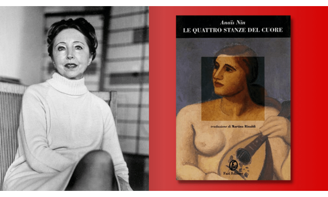 “Le quattro stanze del cuore” di Anaïs Nin: analisi di un romanzo controverso